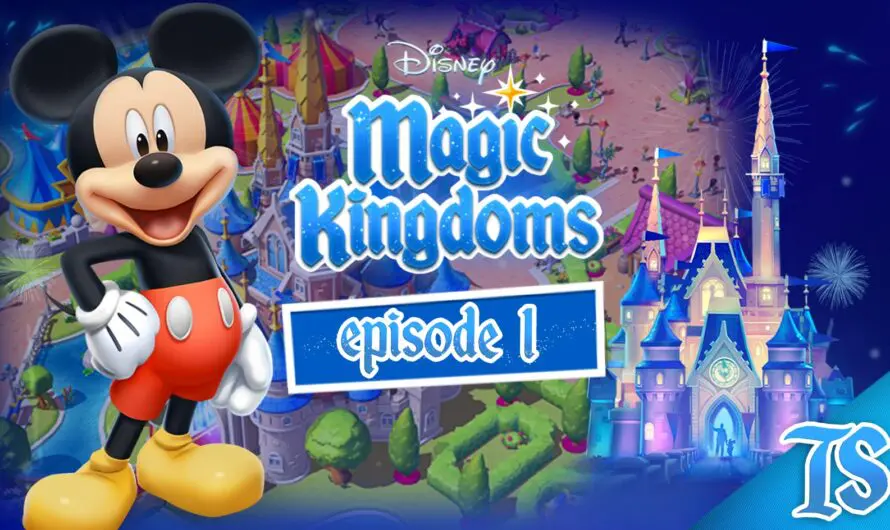 Disney Magic Kingdoms : rendez-vous dans le monde de Disney