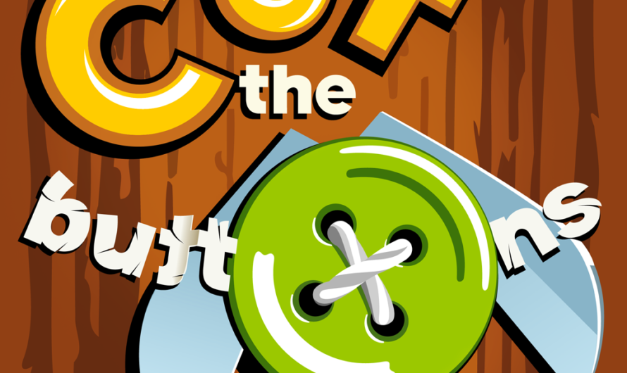 Cut the Buttons pour développer la motricité fine des joueurs